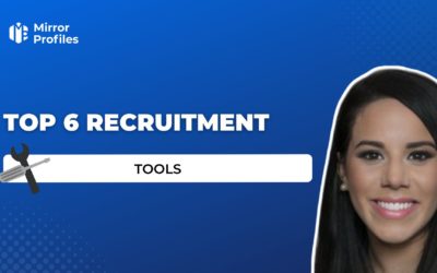 Top 6 recruitment tools in 2024